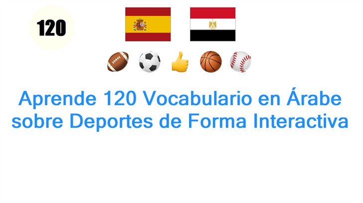 Aprende 120 Vocabulario en Árabe sobre Deportes de Forma Interactiva